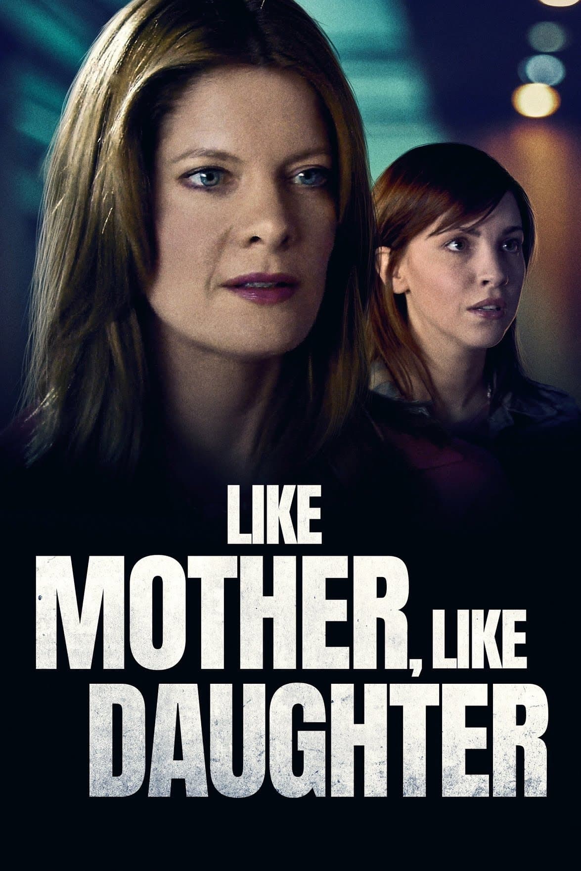 Like Mother, Like Daughter photo