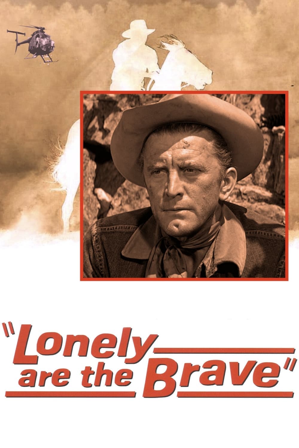 Lonely are the Brave photo