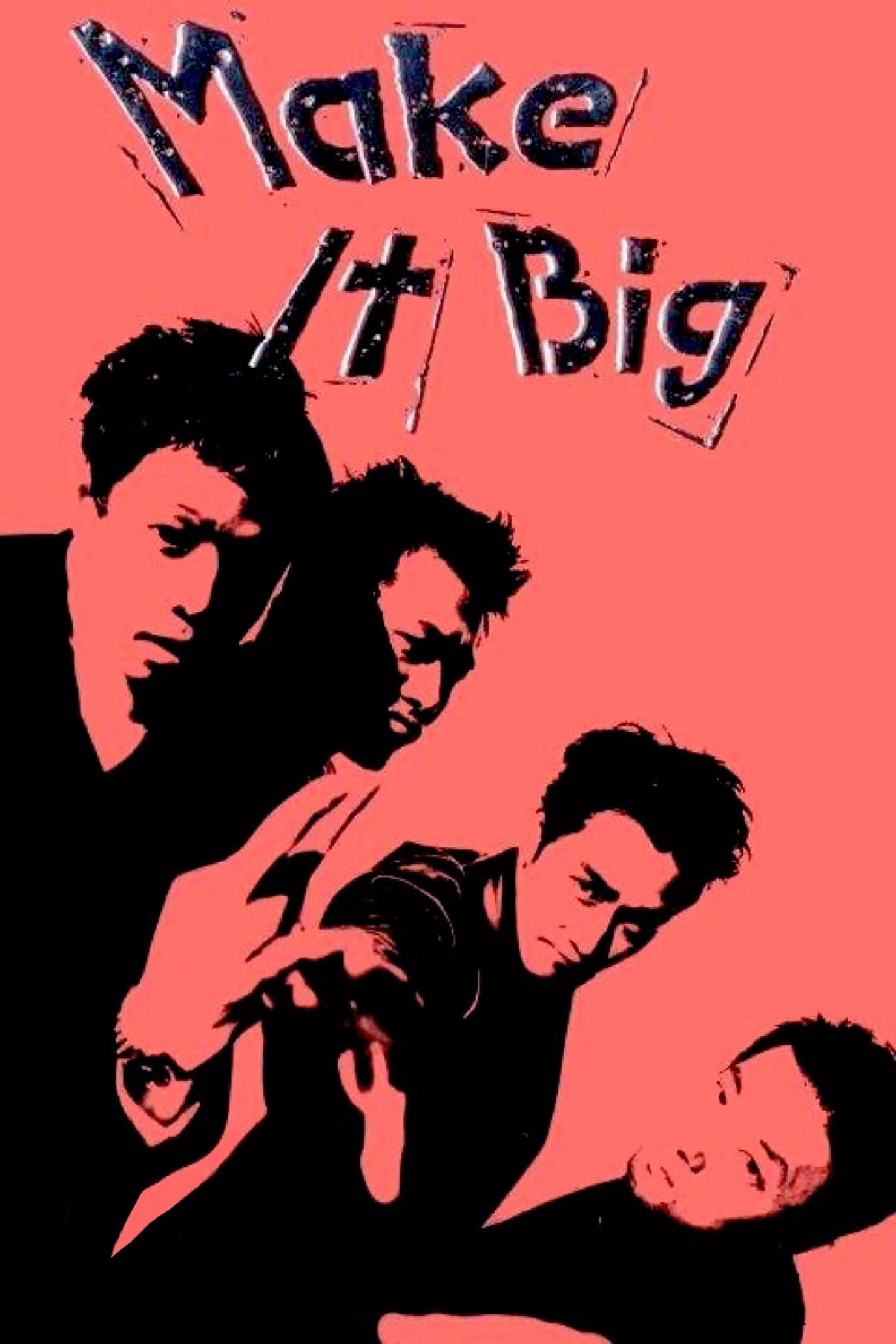 Make It Big photo