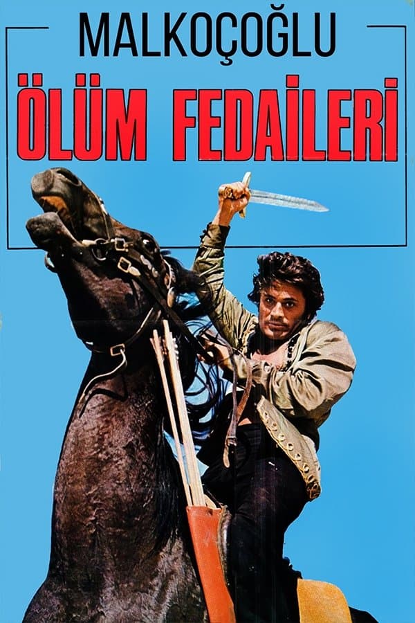 Malkoçoğlu: Ölüm Fedaileri photo