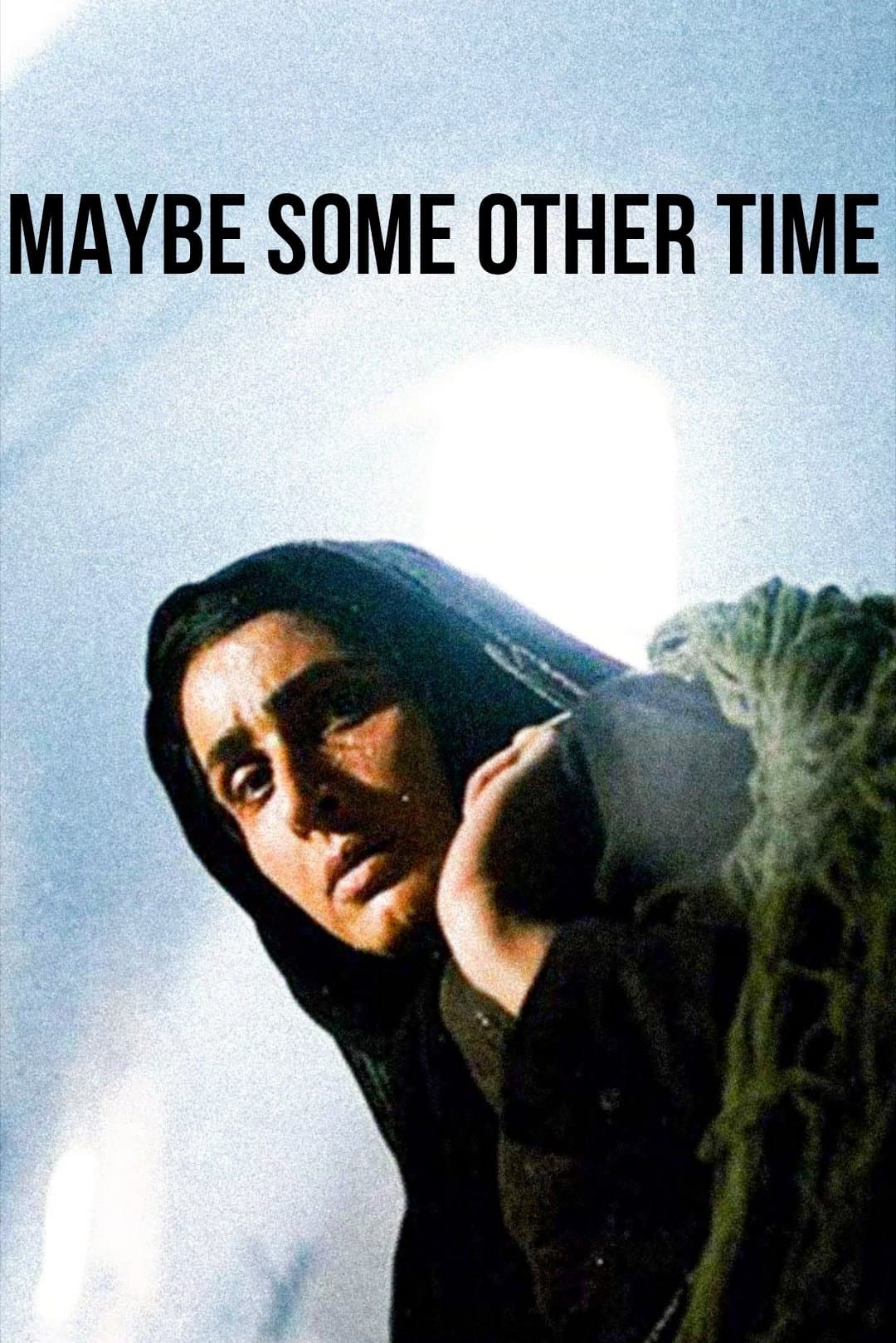Maybe Some Other Time photo