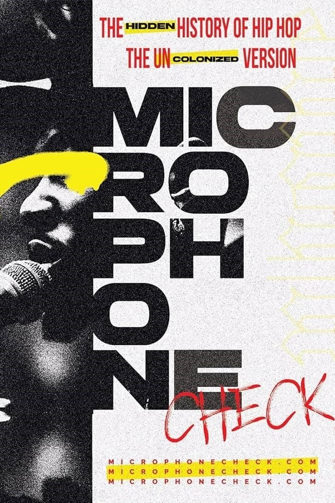 Microphone Check: The Hidden History of Hip Hop photo