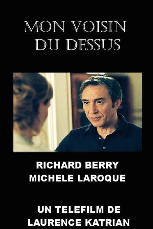 Mon voisin du dessus photo