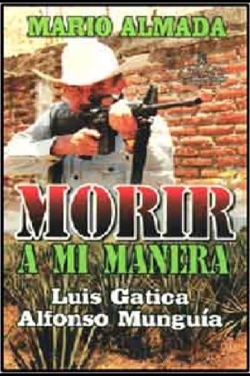 Morir A Mi Manera photo