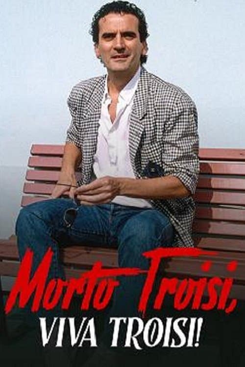 Morto Troisi, viva Troisi! photo