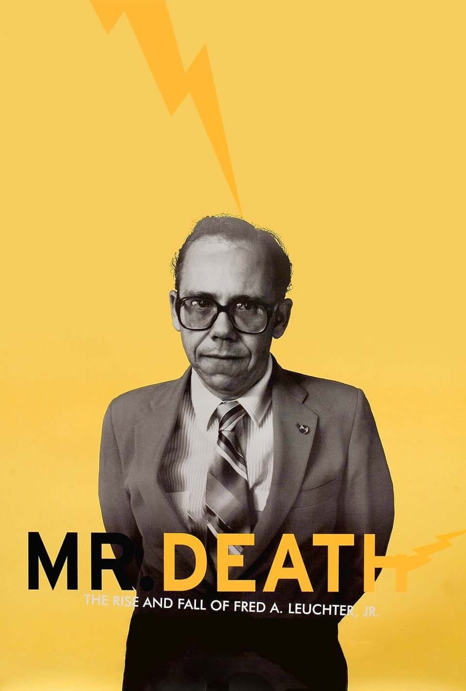 Mr. Death: The Rise and Fall of Fred A. Leuchter, Jr. photo
