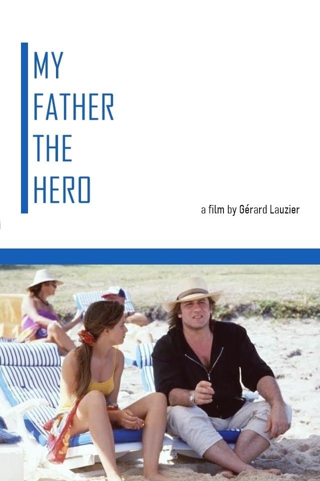 My Father the Hero photo