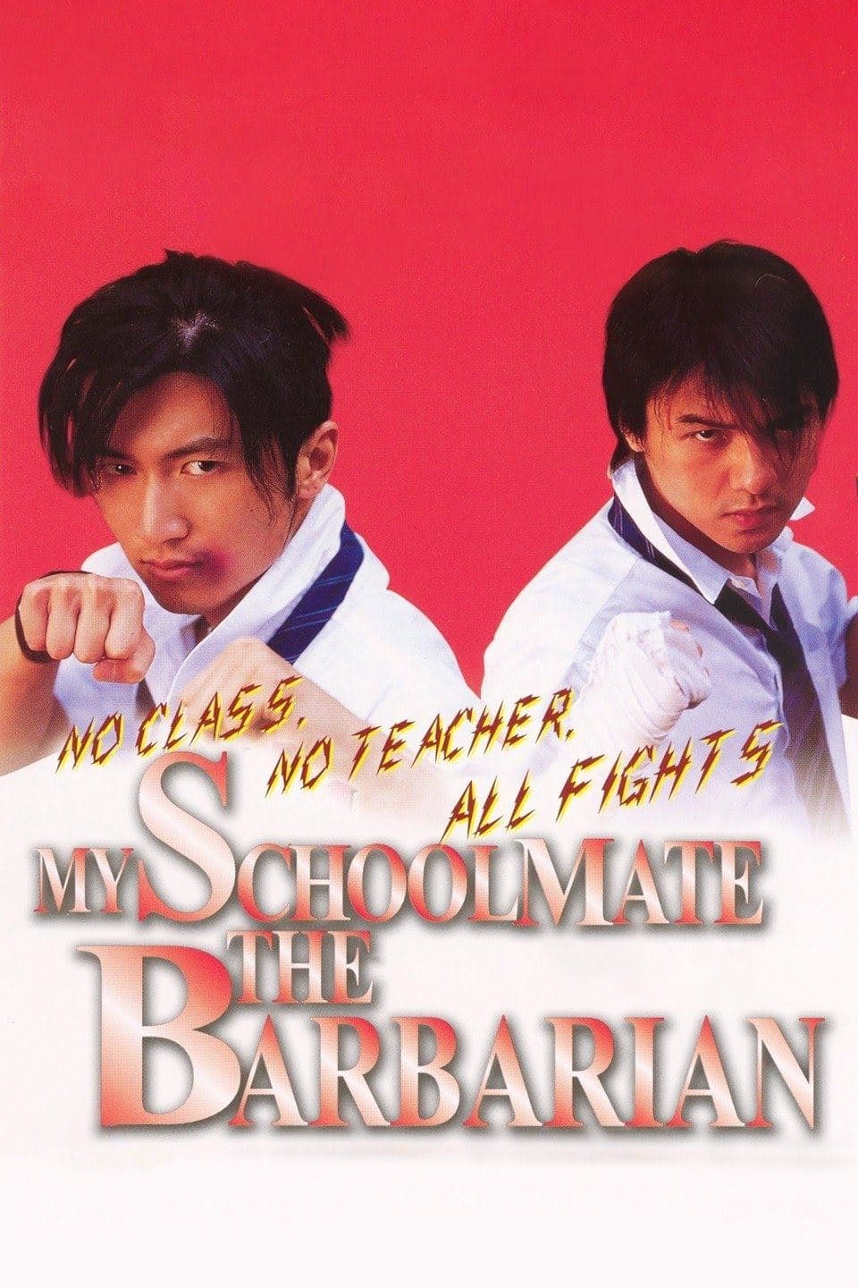 My Schoolmate, the Barbarian photo