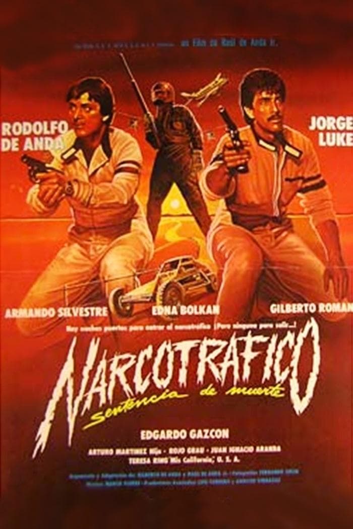 Narcotráfico: Sentencia De Muerte photo