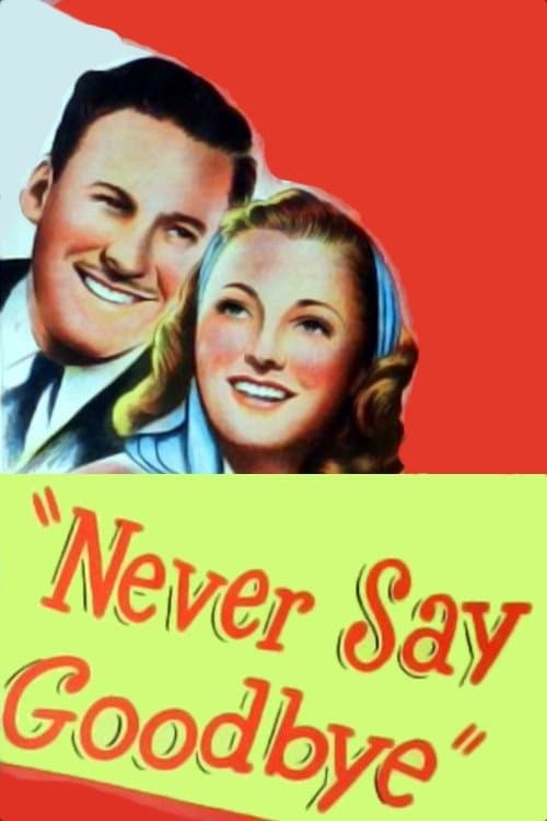 Never Say Goodbye photo