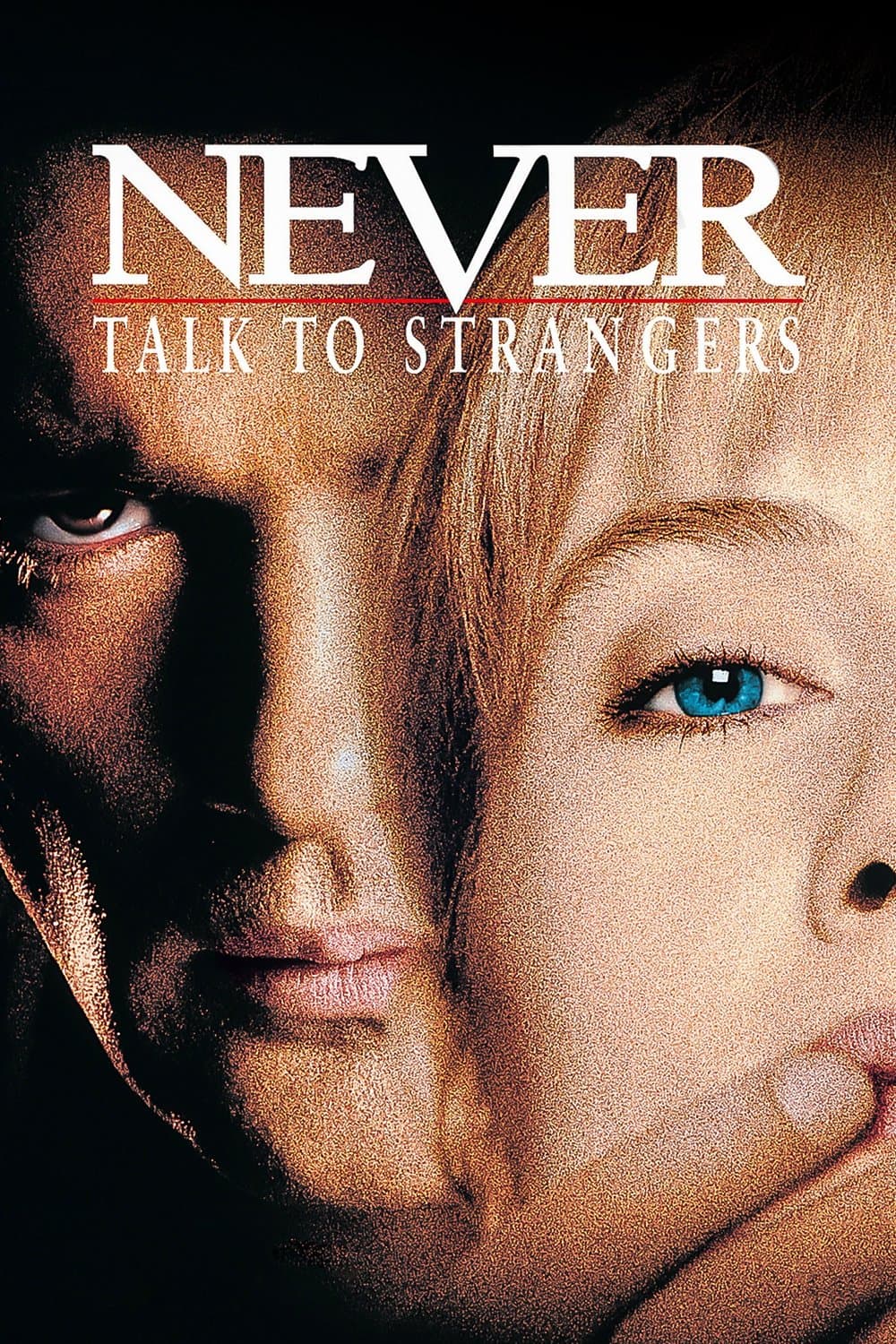 Never Talk to Strangers photo
