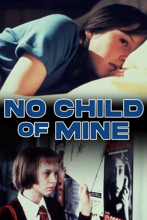 No Child of Mine photo