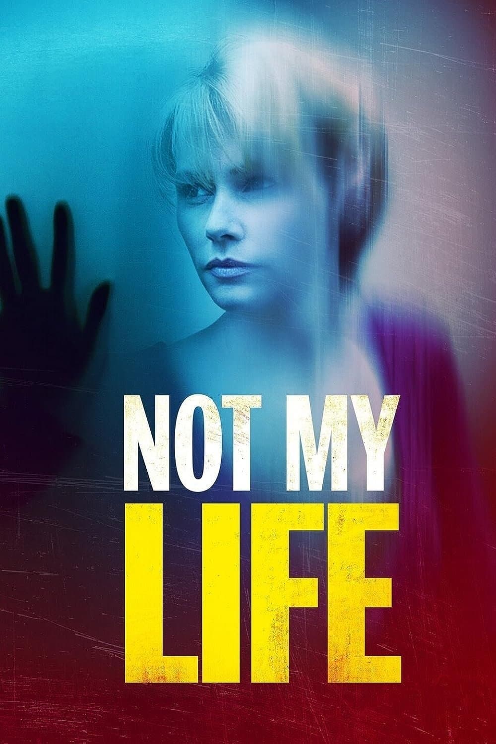 Not My Life photo