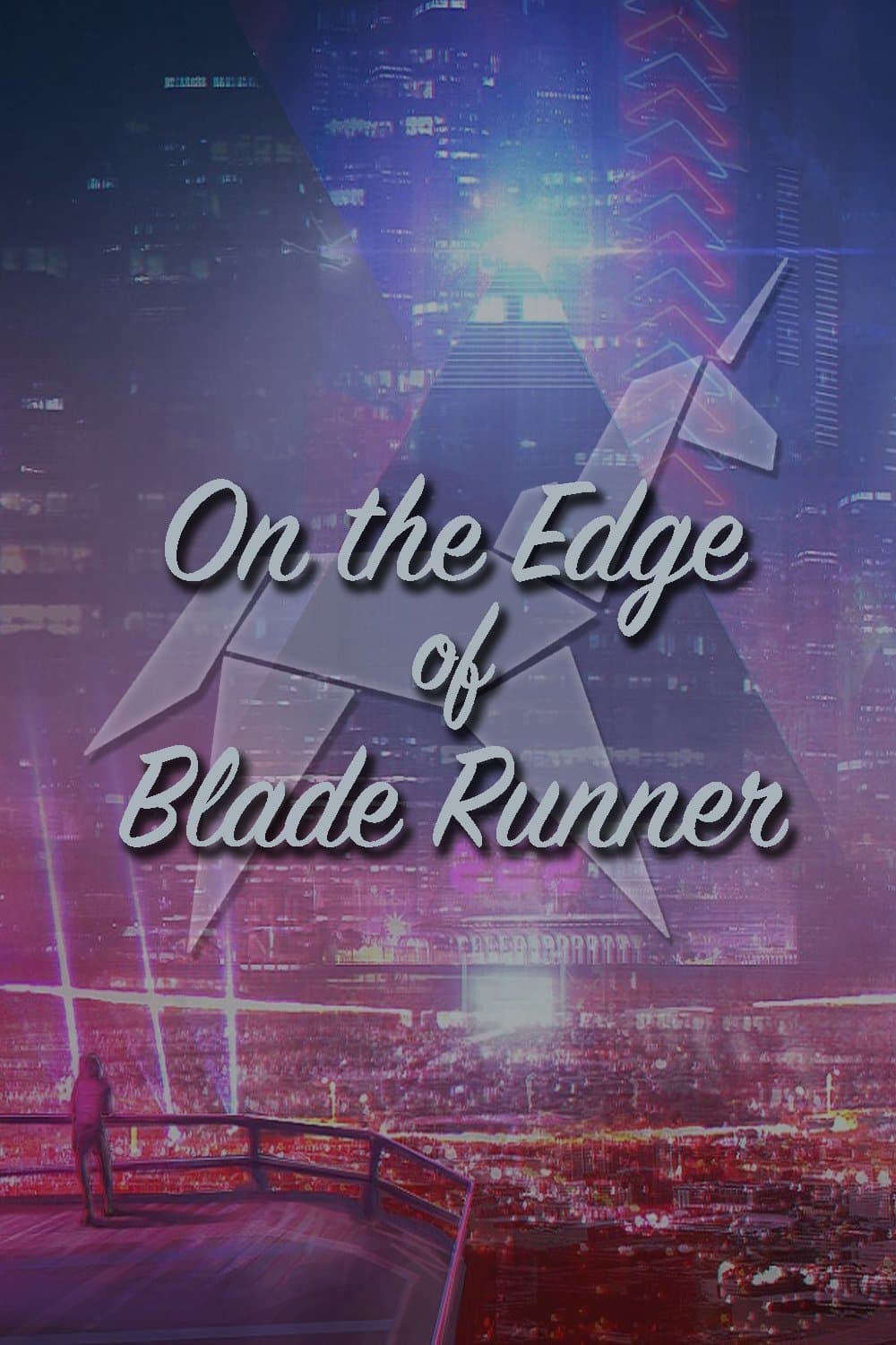On the Edge of 'Blade Runner' photo