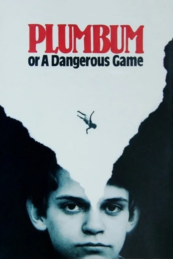 Plumbum, or The Dangerous Game photo