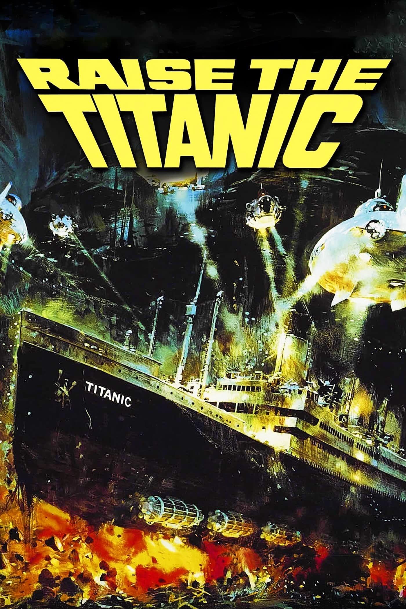 Raise the Titanic photo