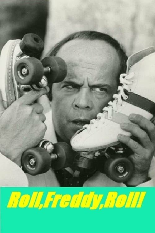 Roll, Freddy, Roll! photo