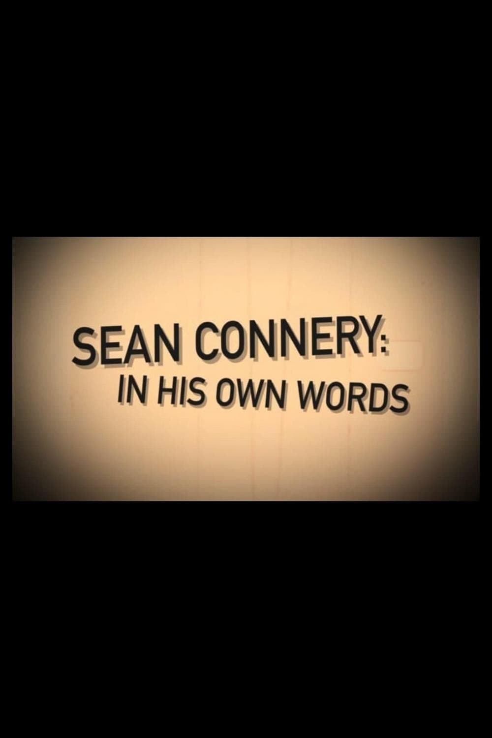 Sean Connery: In His Own Words photo