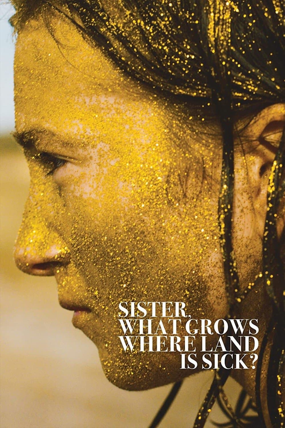 Sister, What Grows Where Land Is Sick? photo