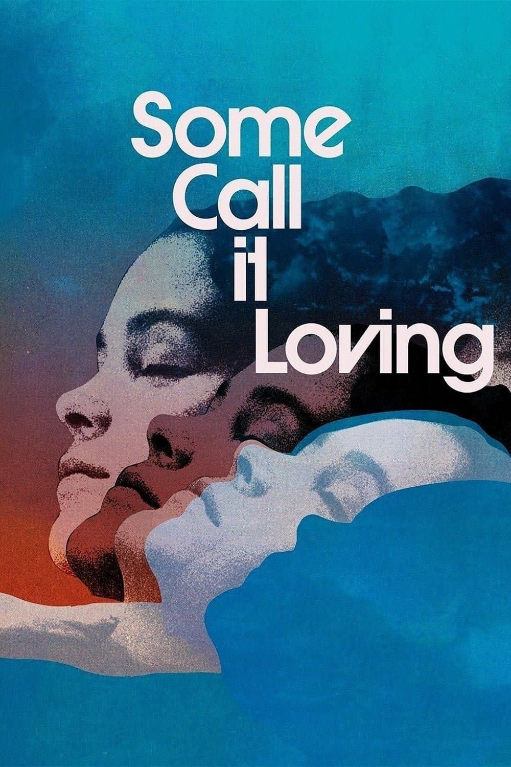 Some Call It Loving photo