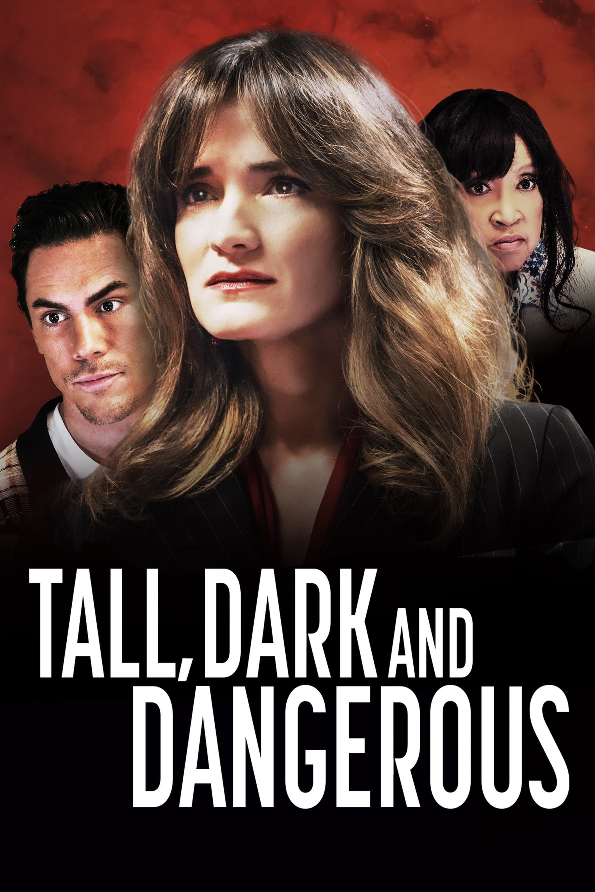 Tall, Dark and Dangerous photo