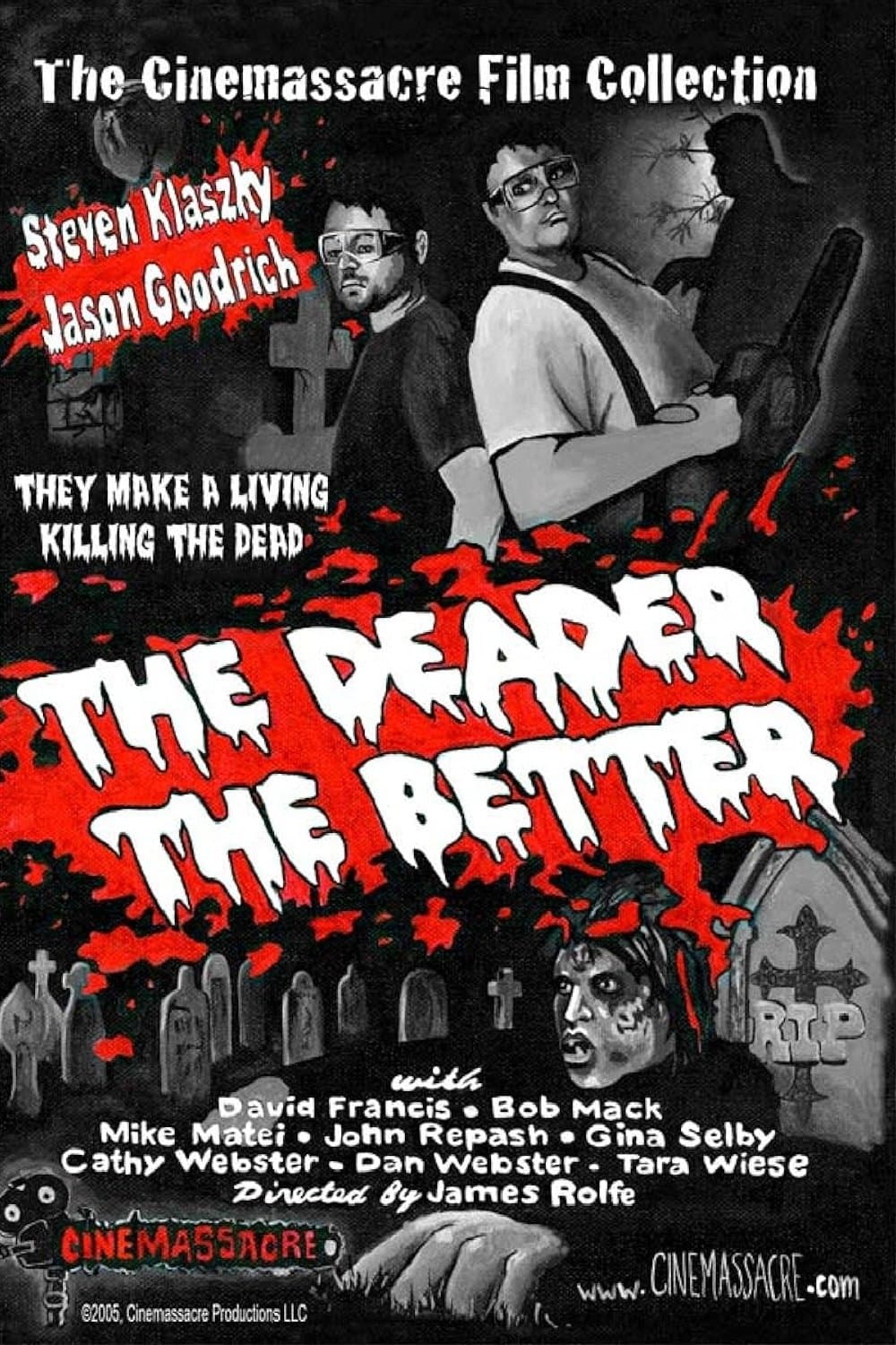 The Deader the Better photo