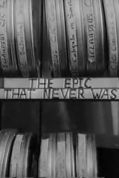The Epic That Never Was photo