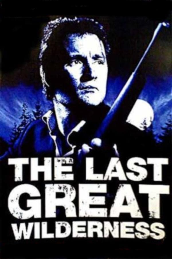 The Last Great Wilderness photo