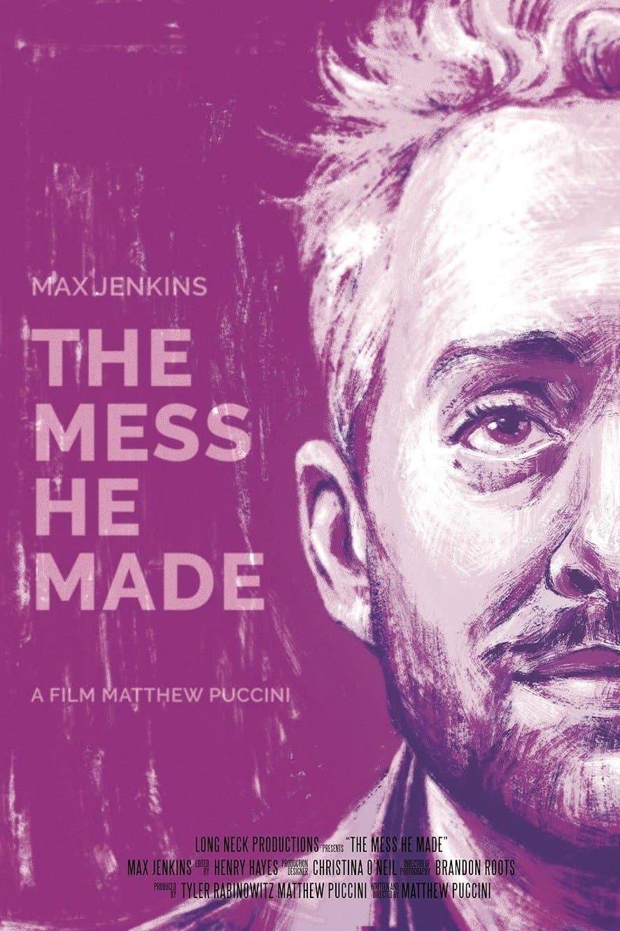 The Mess He Made photo