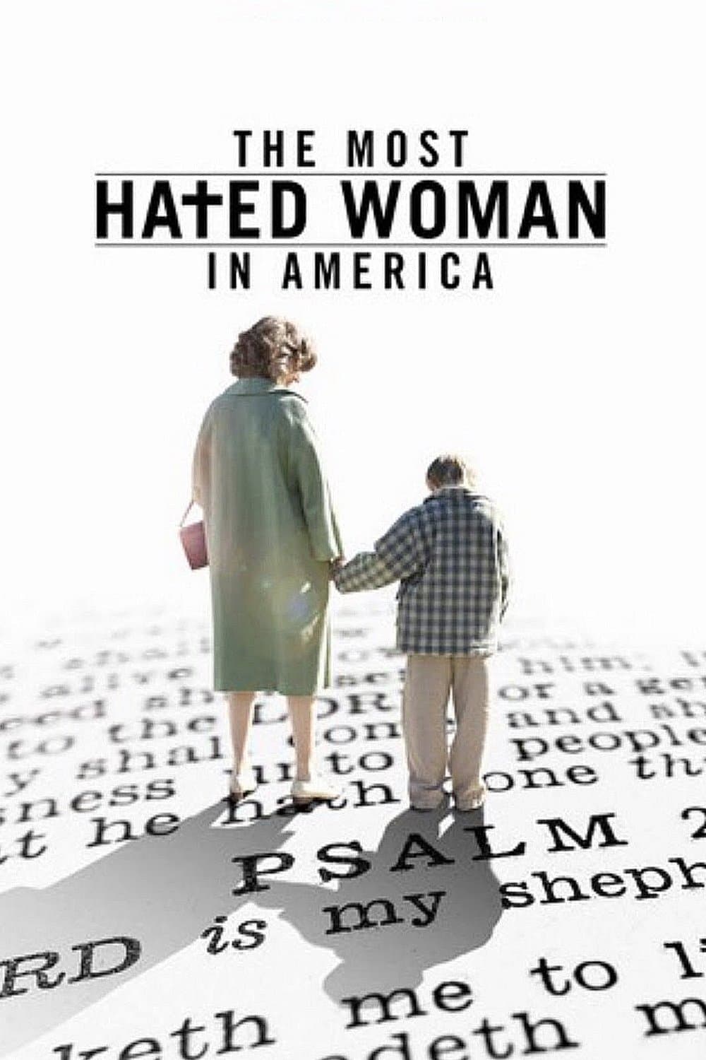 The Most Hated Woman in America photo