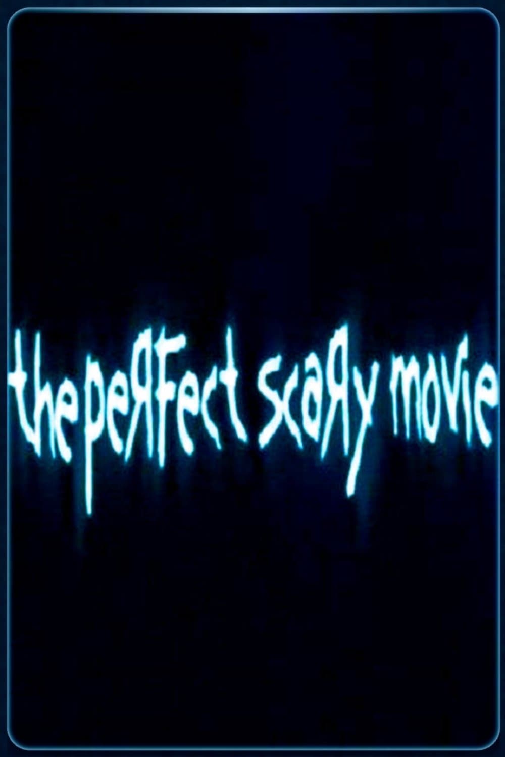 The Perfect Scary Movie photo