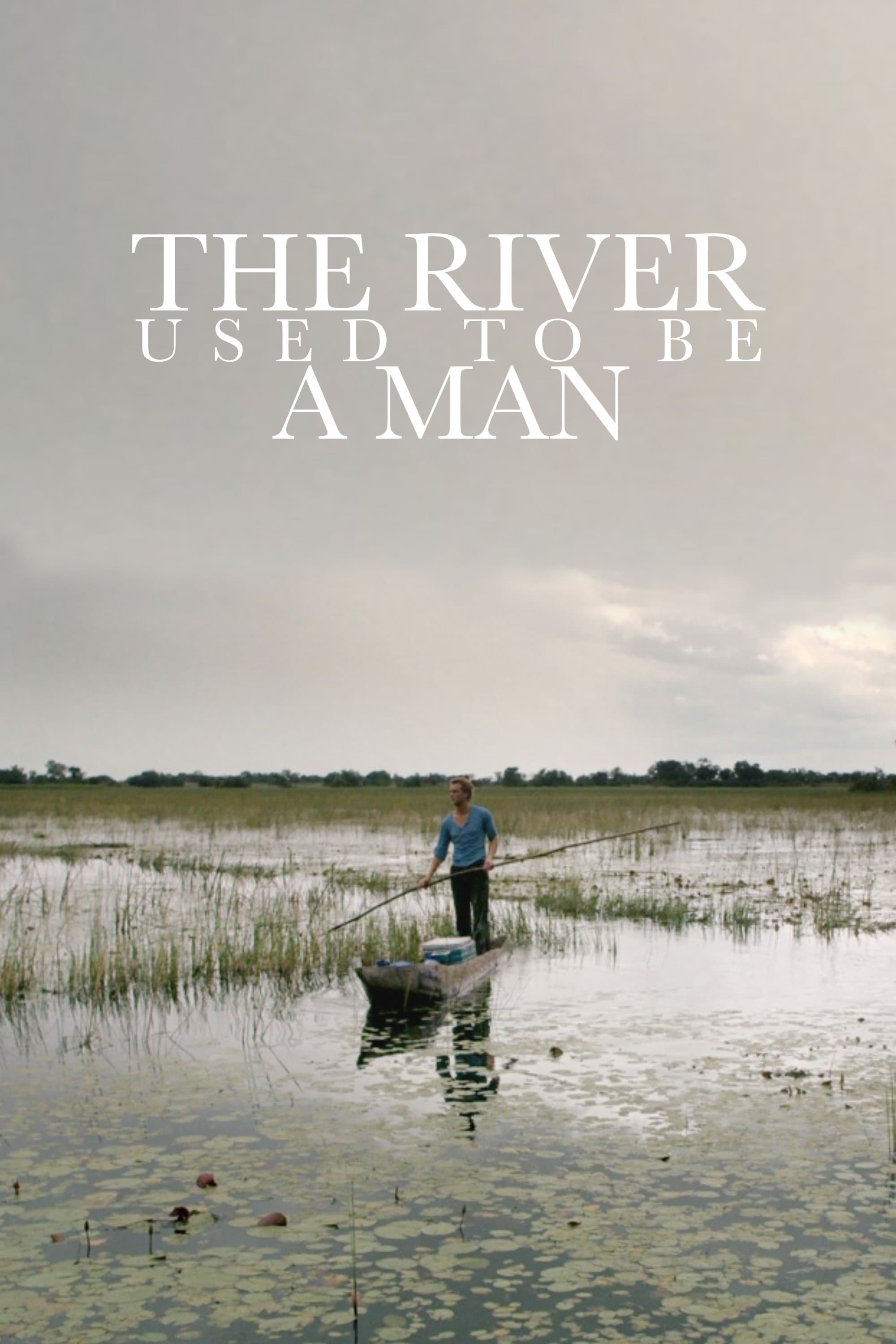 The River Used to Be a Man photo
