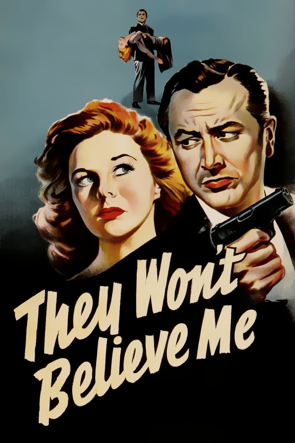 They Won't Believe Me photo