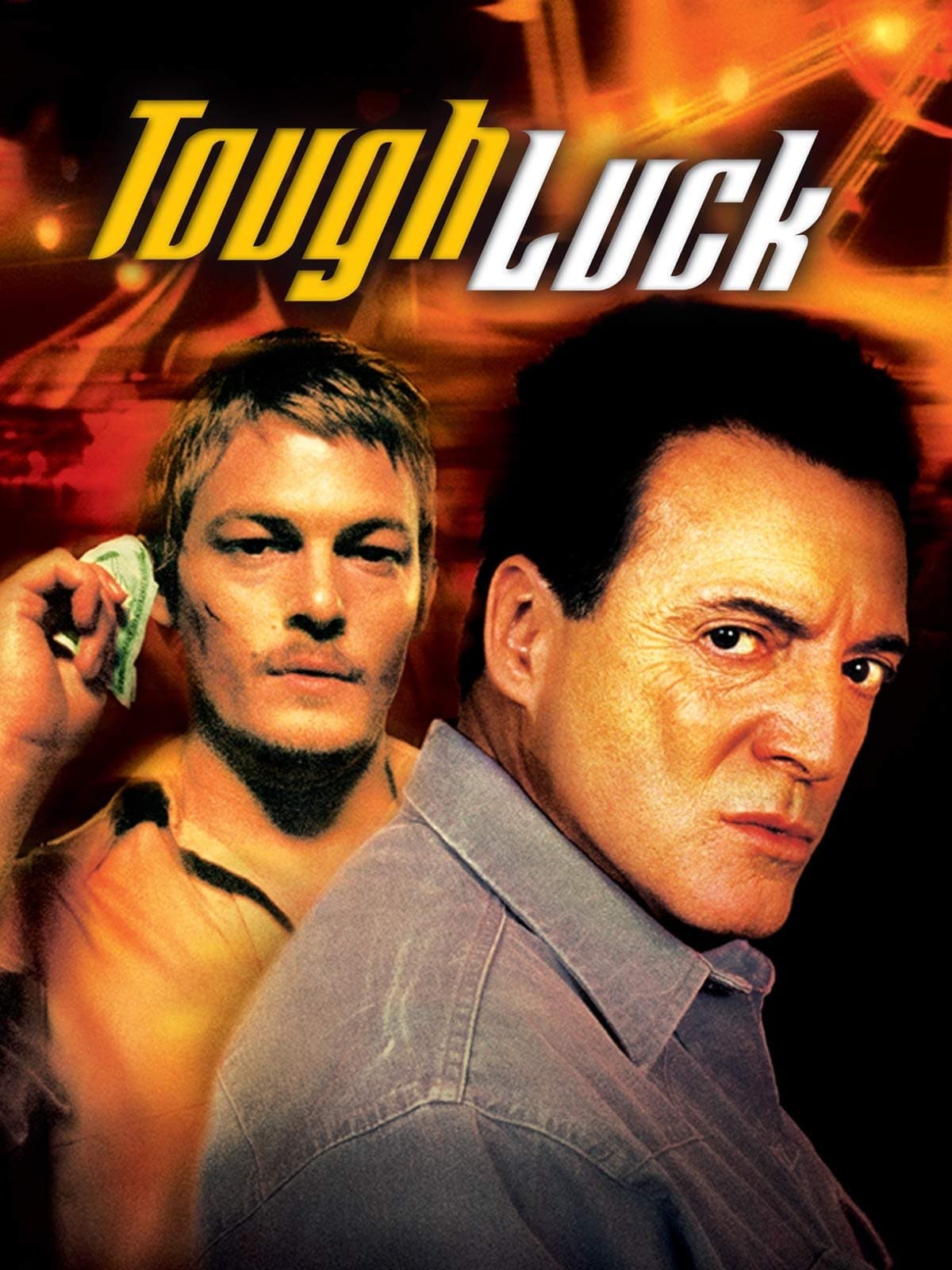 Tough Luck photo