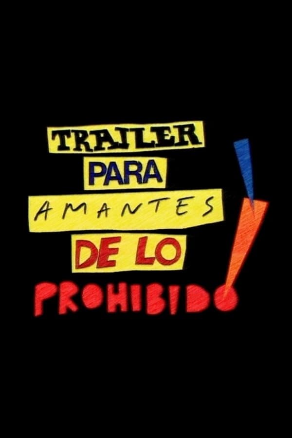 Tráiler para amantes de lo prohibido! photo