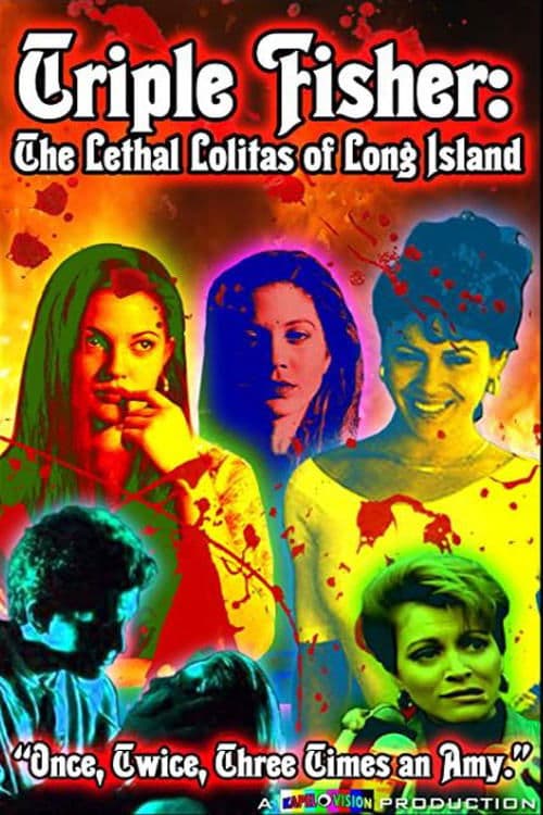 Triple Fisher: The Lethal Lolitas of Long Island photo