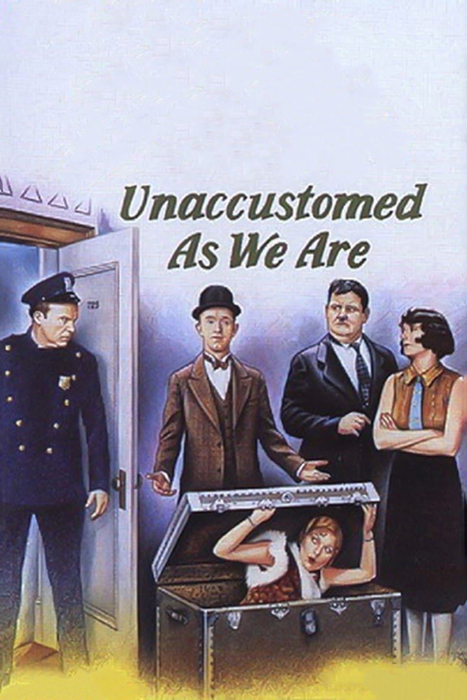 Unaccustomed as We Are photo