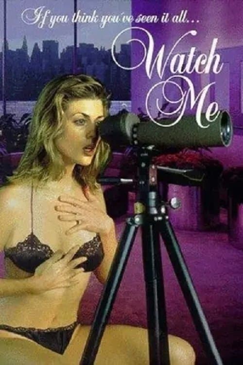 Watch Me photo