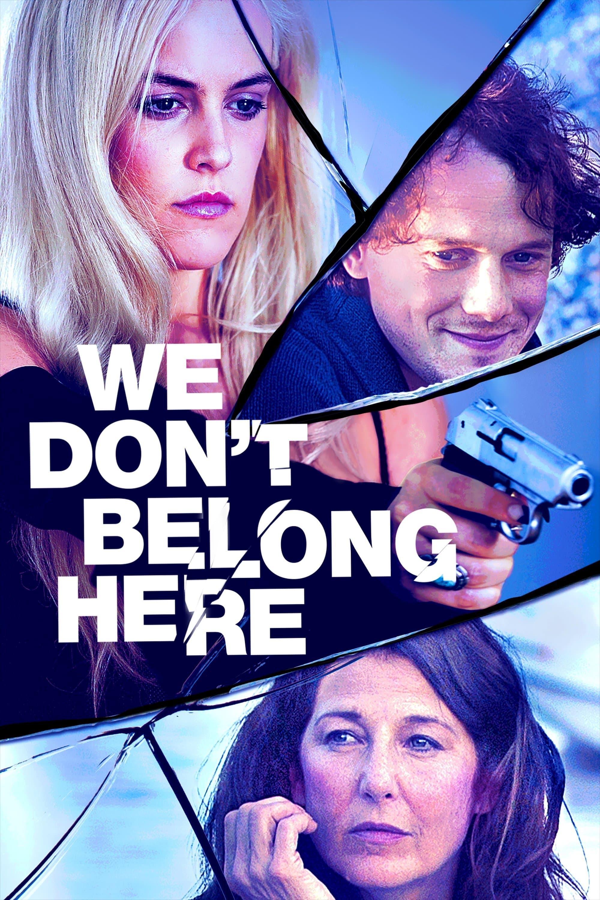 We Don't Belong Here photo