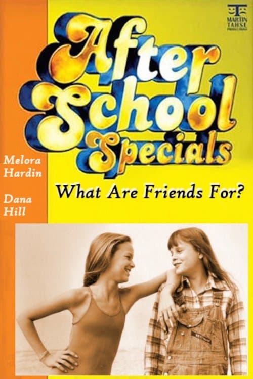 What Are Friends For? photo
