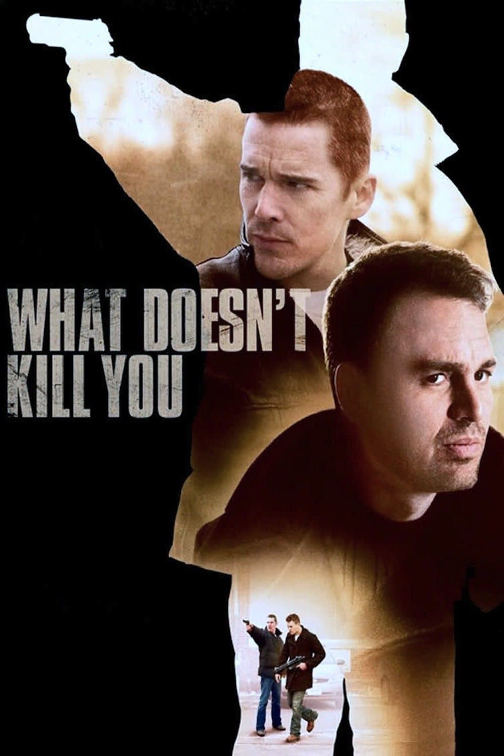 What Doesn't Kill You photo