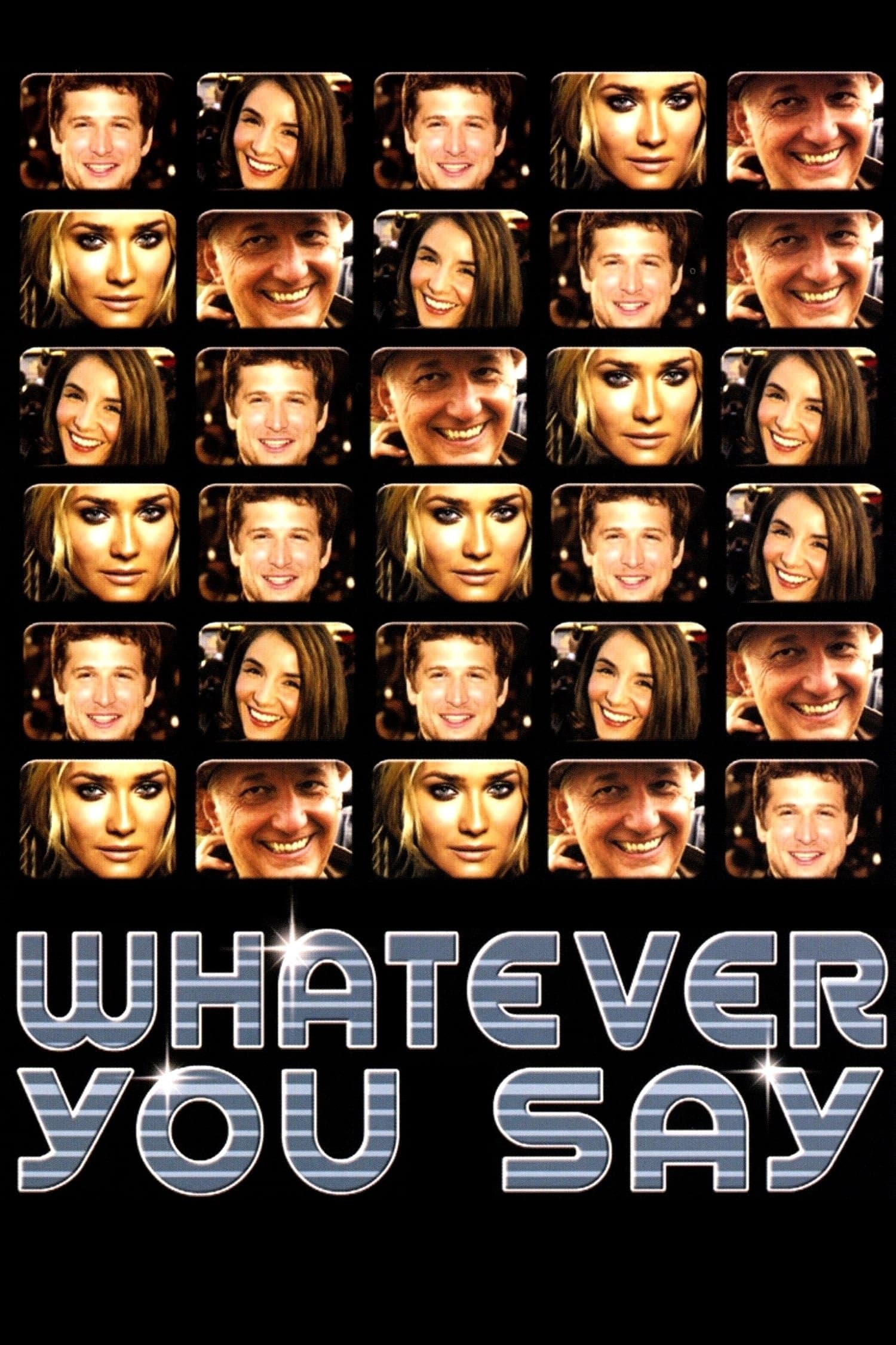 Whatever You Say photo