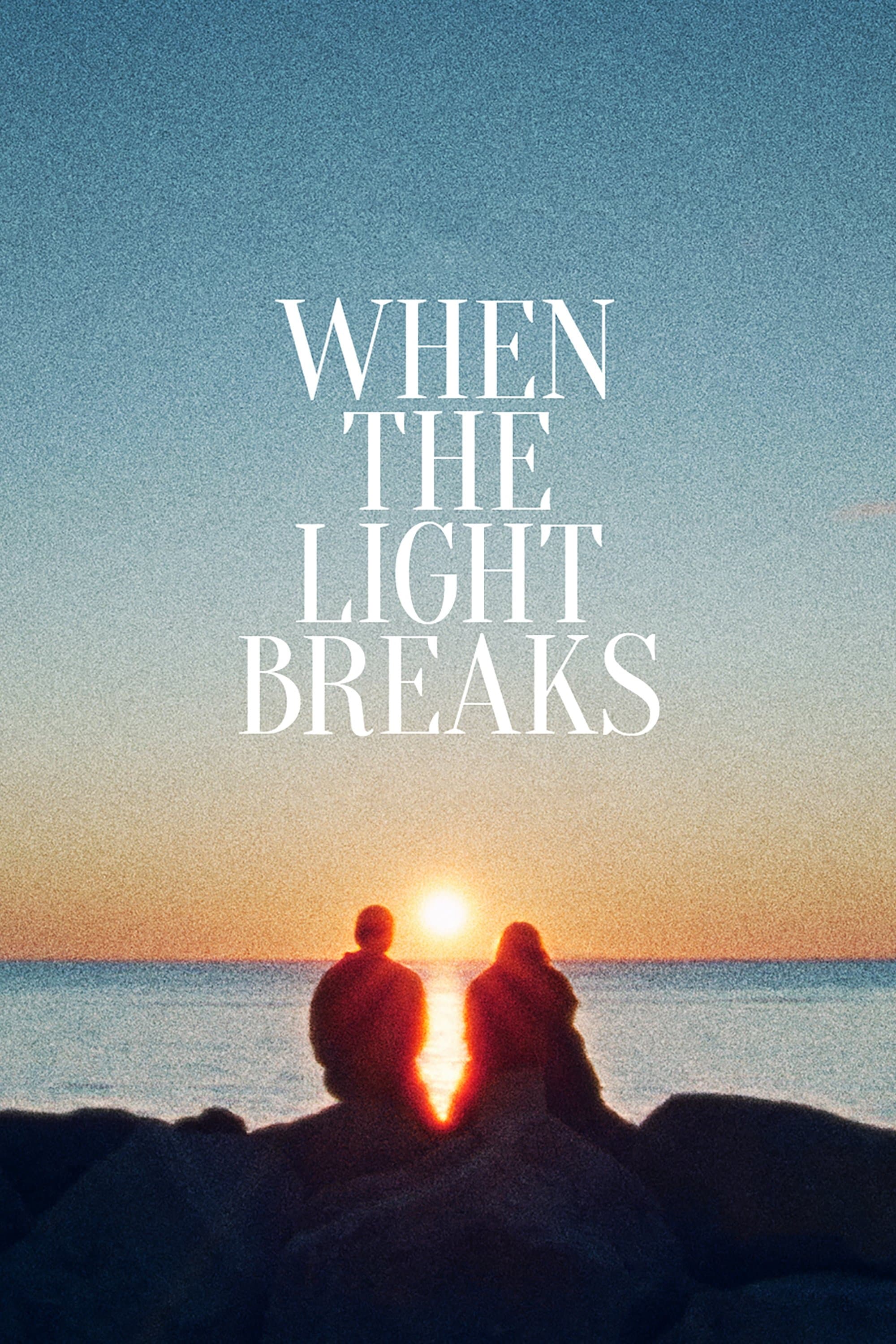 When the Light Breaks photo