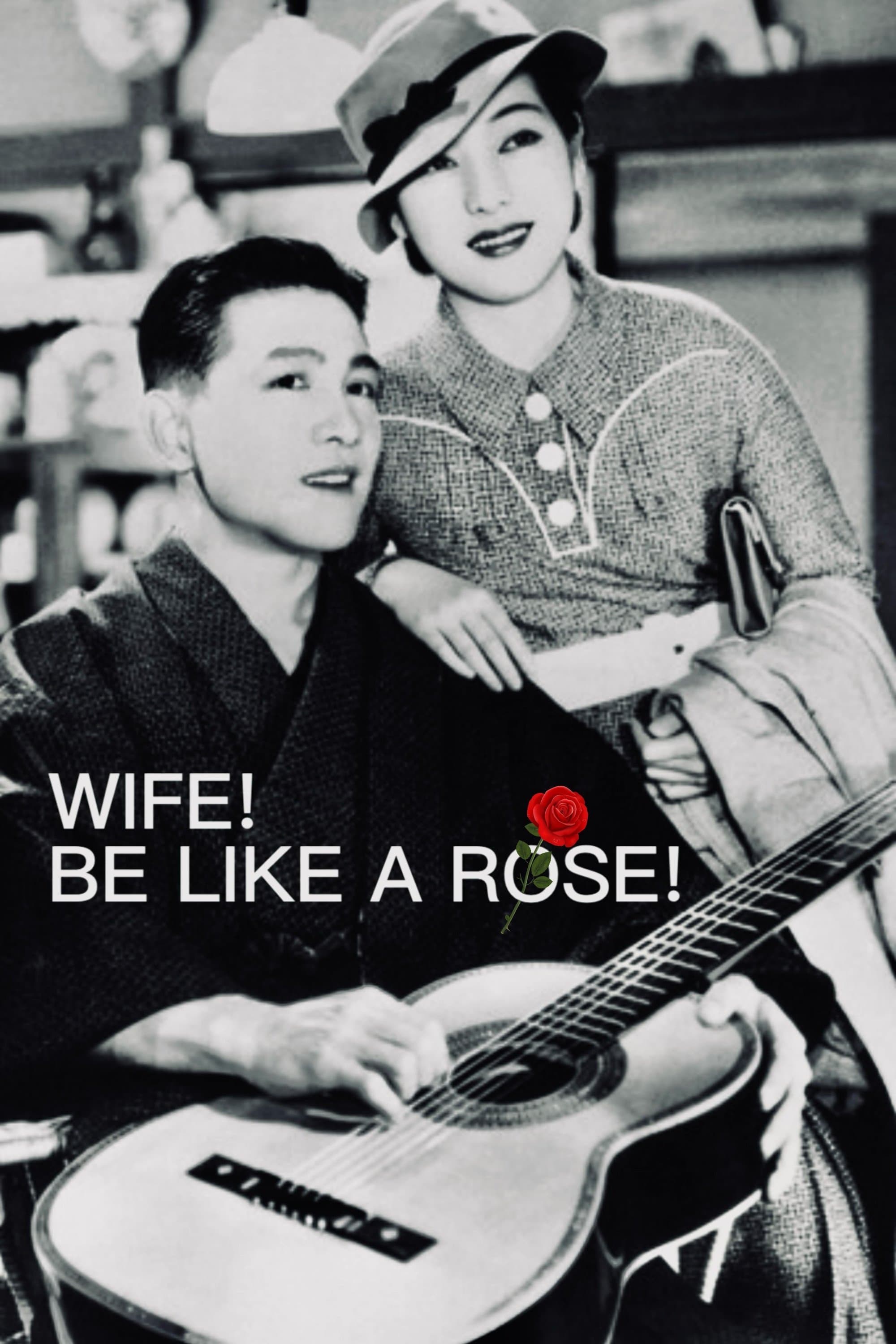 Wife! Be Like a Rose! photo