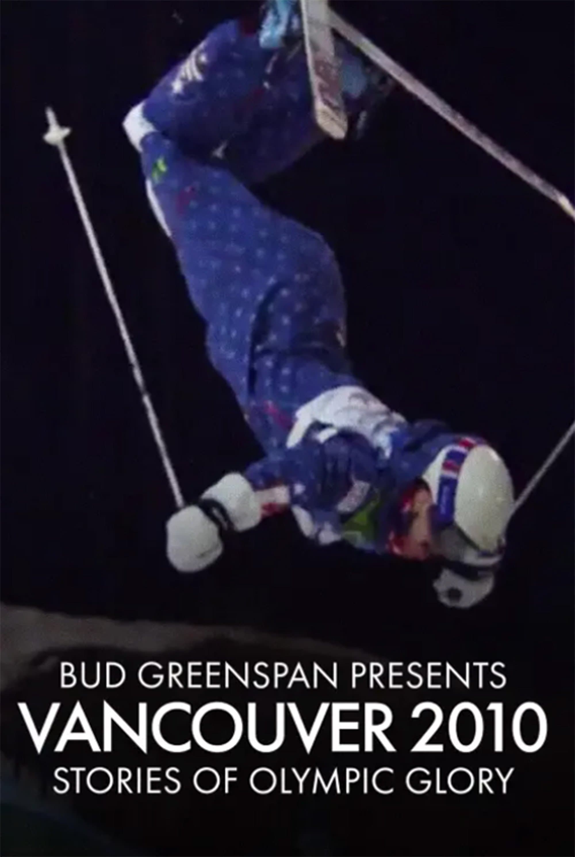 Bud Greenspan Presents Vancouver 2010: Stories of Olympic Glory photo