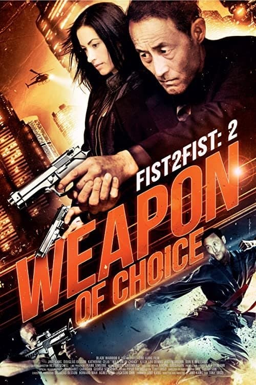 Fist 2 Fist 2: Weapon of Choice photo
