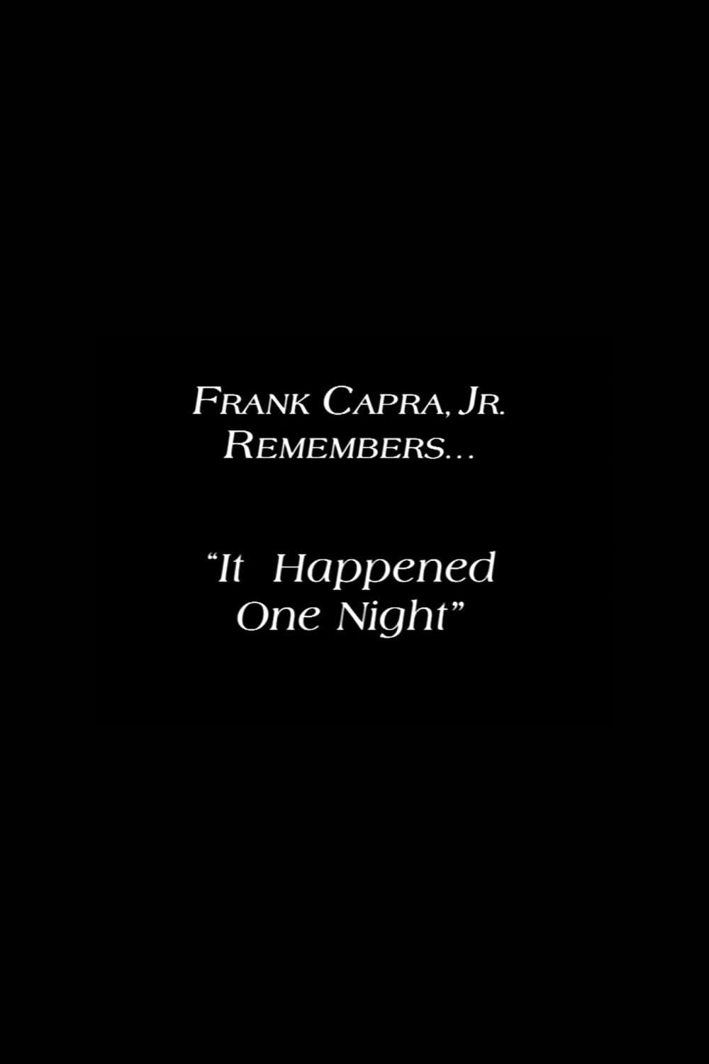 Frank Capra Jr. Remembers: 'It Happened One Night' photo