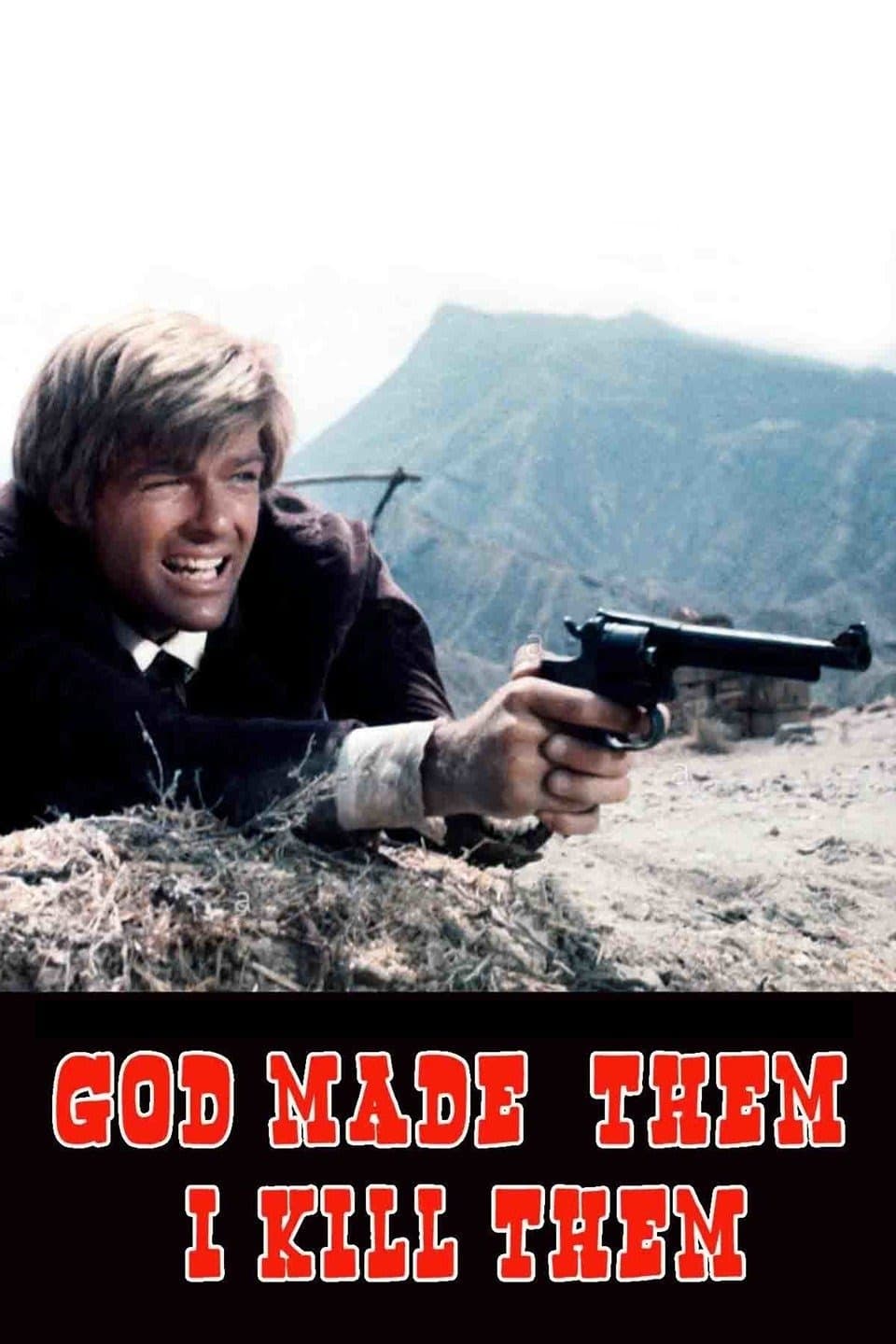 God Made Them... I Kill Them photo