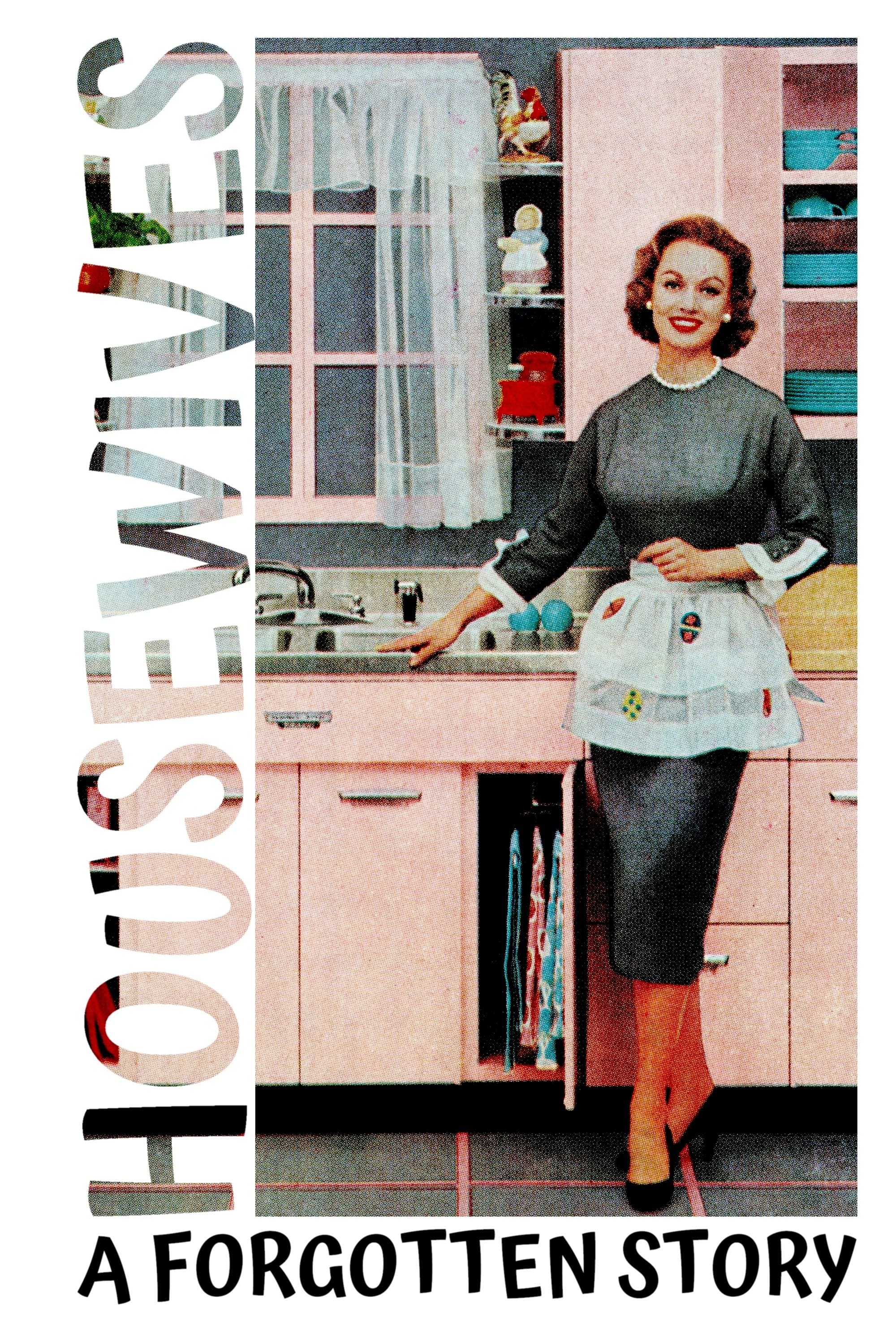 Housewives: A Forgotten History photo