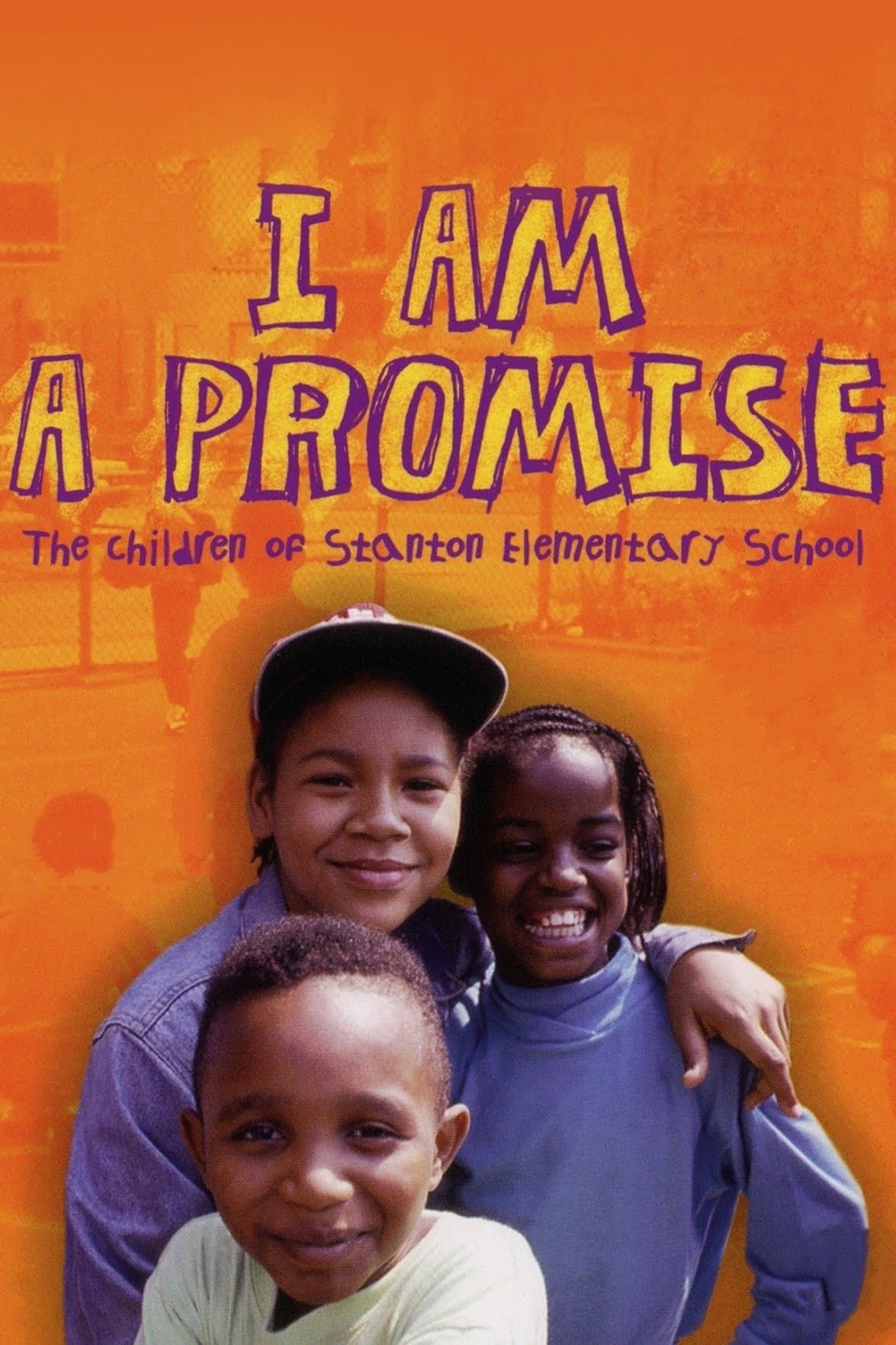 Official poster for I Am a Promise: The Children of Stanton Elementary School